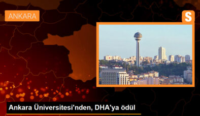 Ankara Üniversitesi’nden, DHA’ya ödül