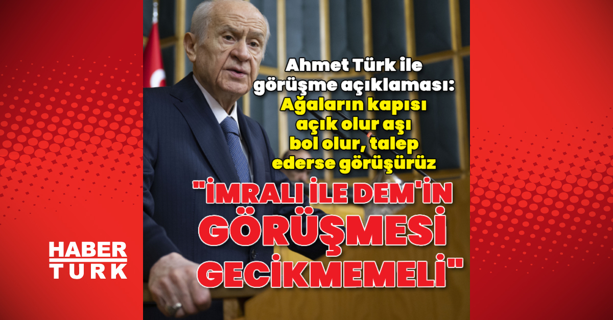 MHP lideri Bahçeli: İmralı ile DEM’in görüşmesi gecikmemeli